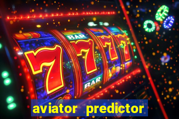 aviator predictor premium apk download